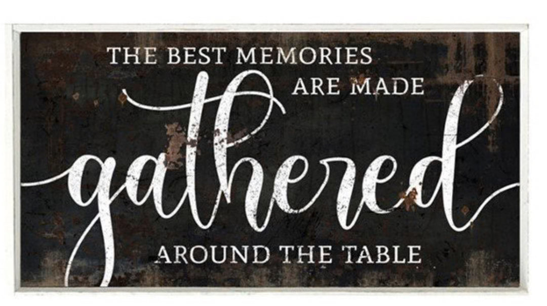 073 The Best Memories Sign