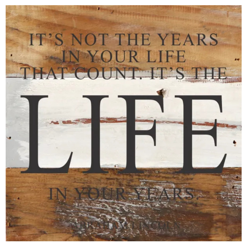 14x14” The Years In Your Life Wood Sign