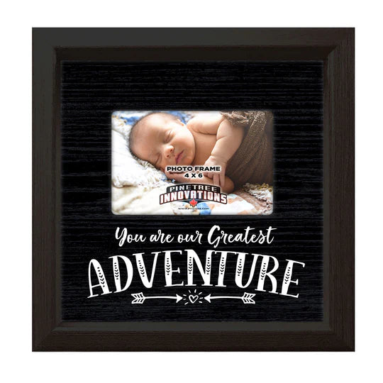 You Are Our Greatest Adventure Frame 10x10”