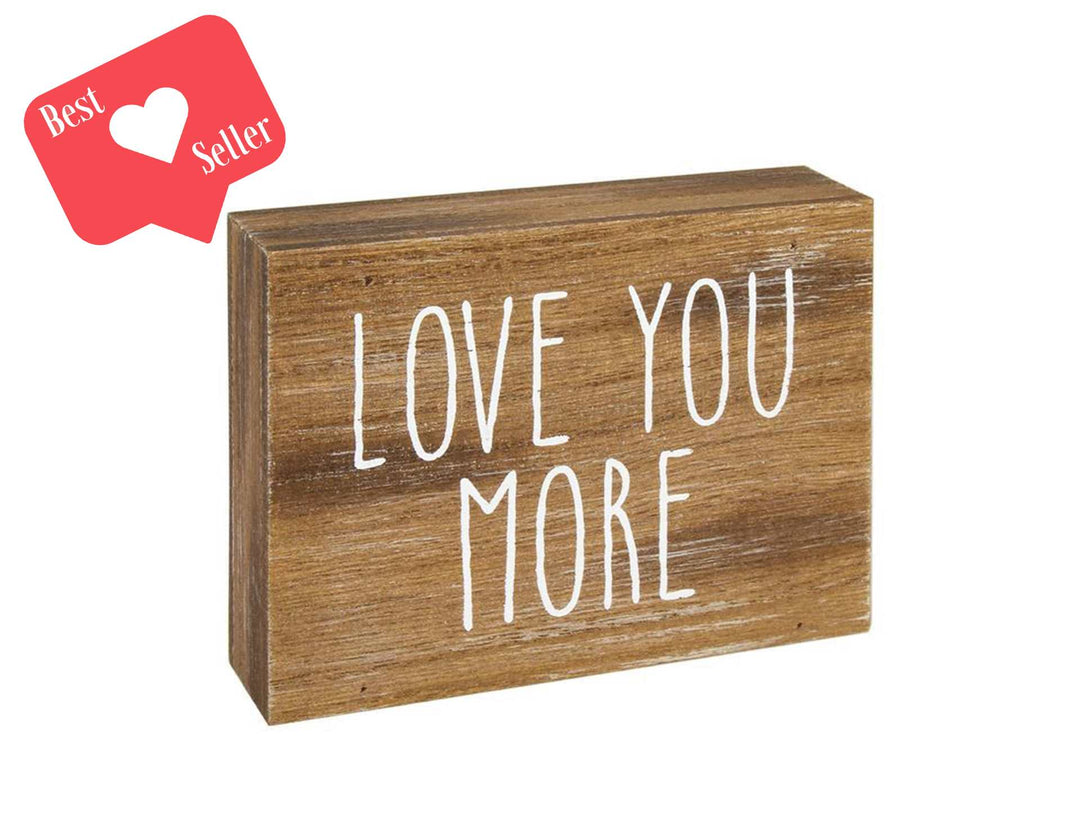 Love You More Wood Shelf Sitter