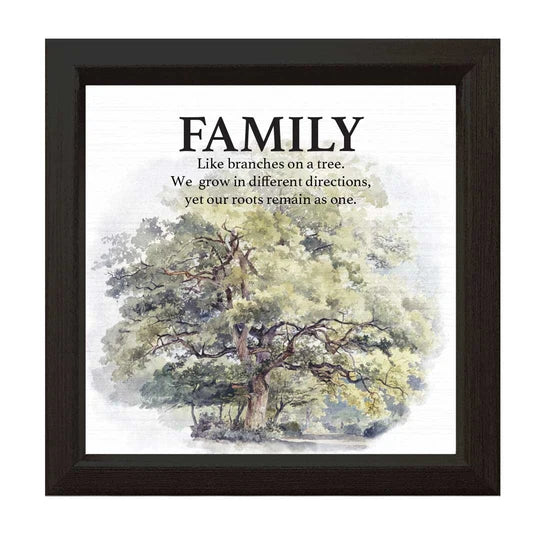 Family Like A Branch Sign 10x10”