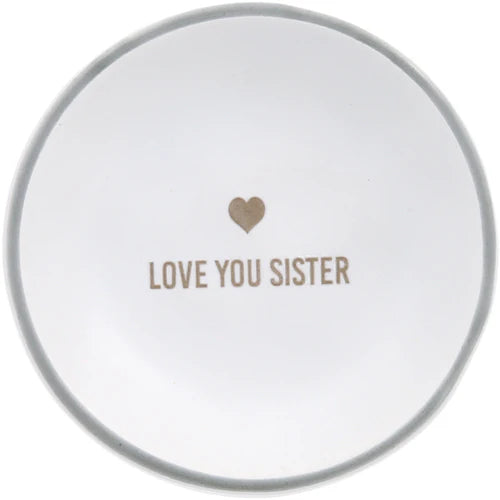 2.5” Love You Sister Trinket Dish