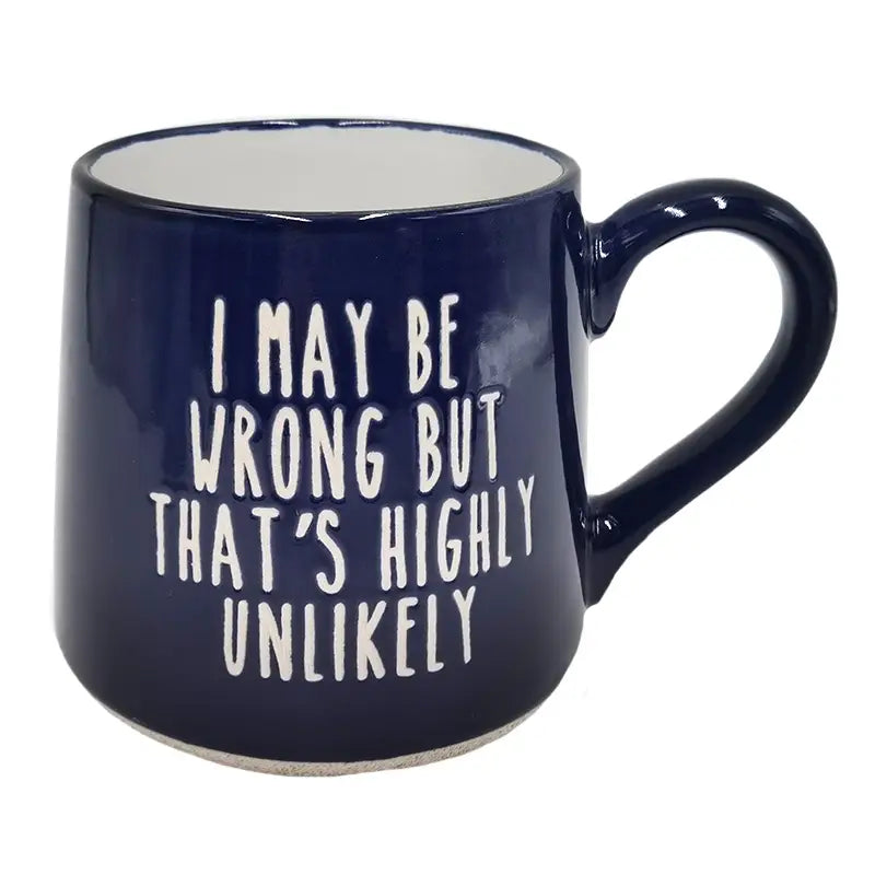 I May Be Wrong Mug