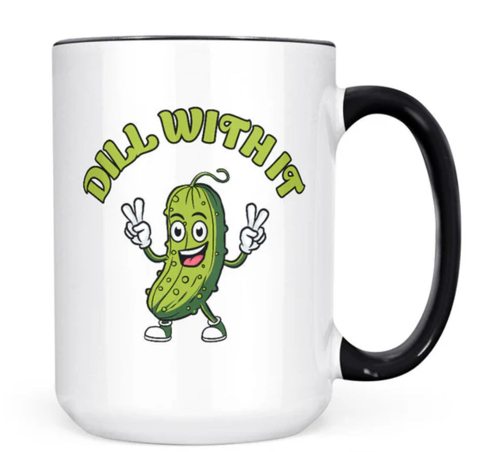 15oz Dill With It Mug