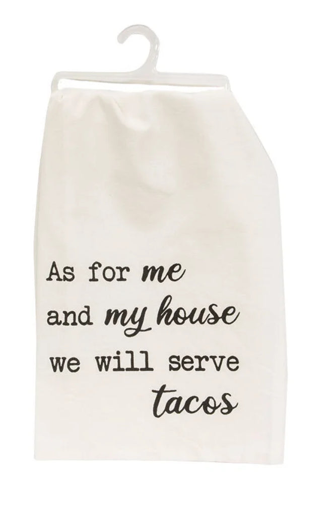 We Will Serve Taco Tea Towel