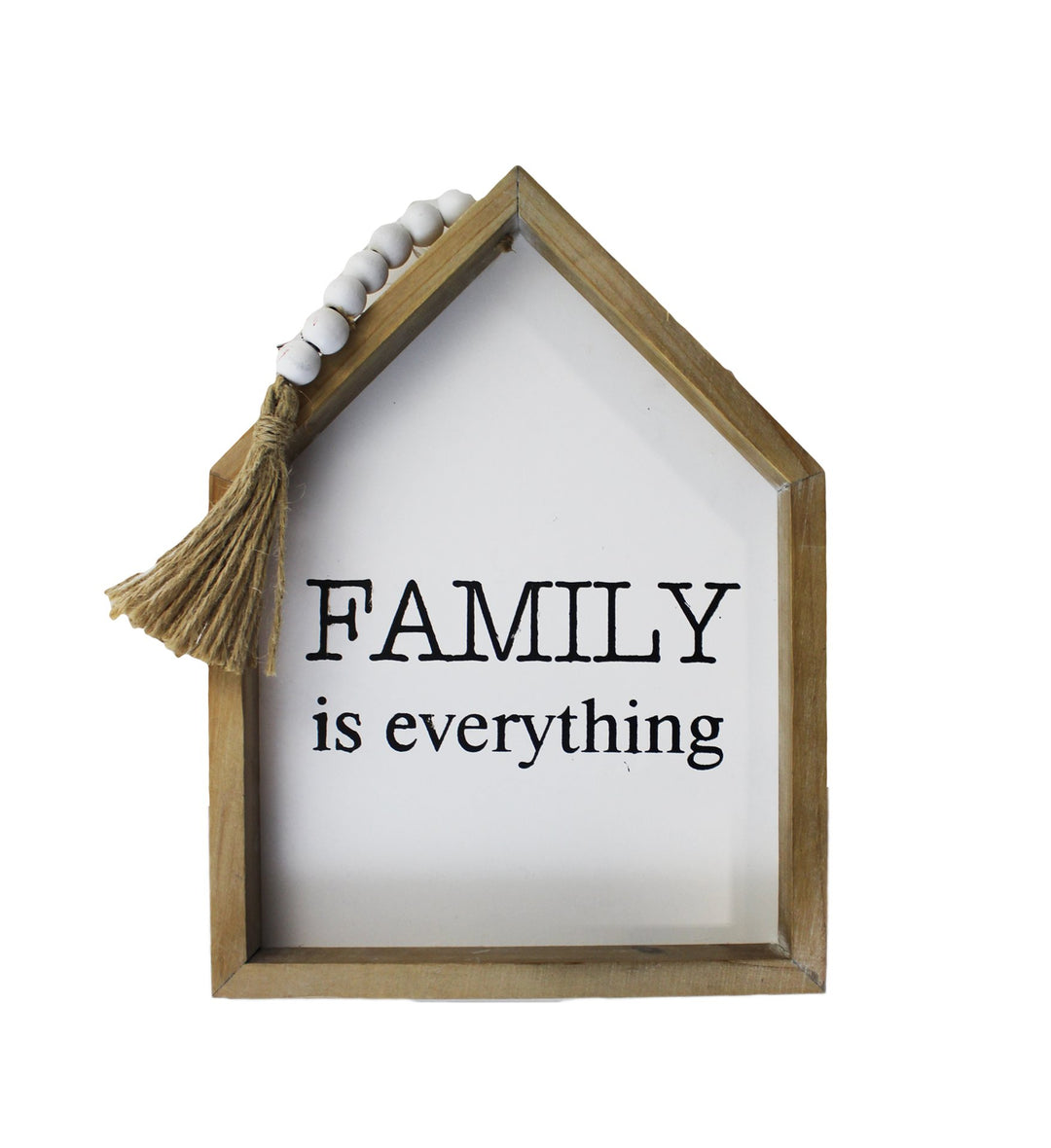 Family Is Everything Wood House Shape Sign