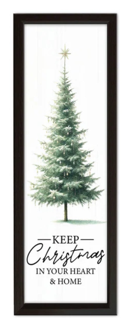 Keep Christmas In Your Heart Sign