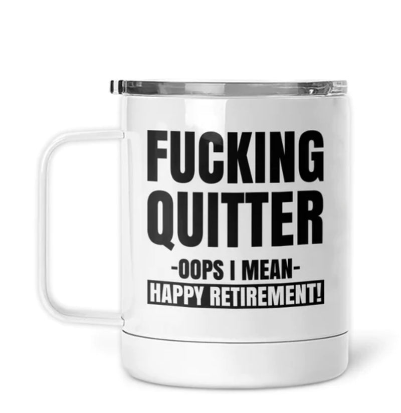 F**ing Quitter Insulated Mug