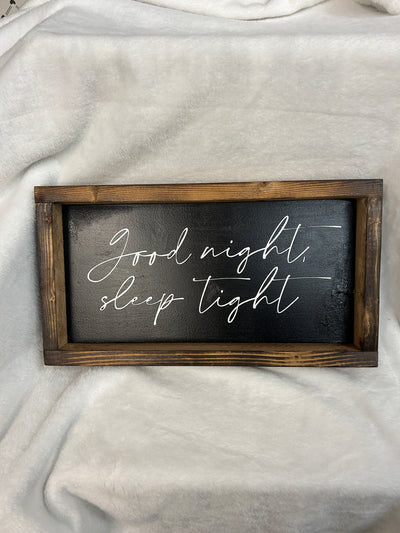 Good Night Sleep Tight Wood Sign