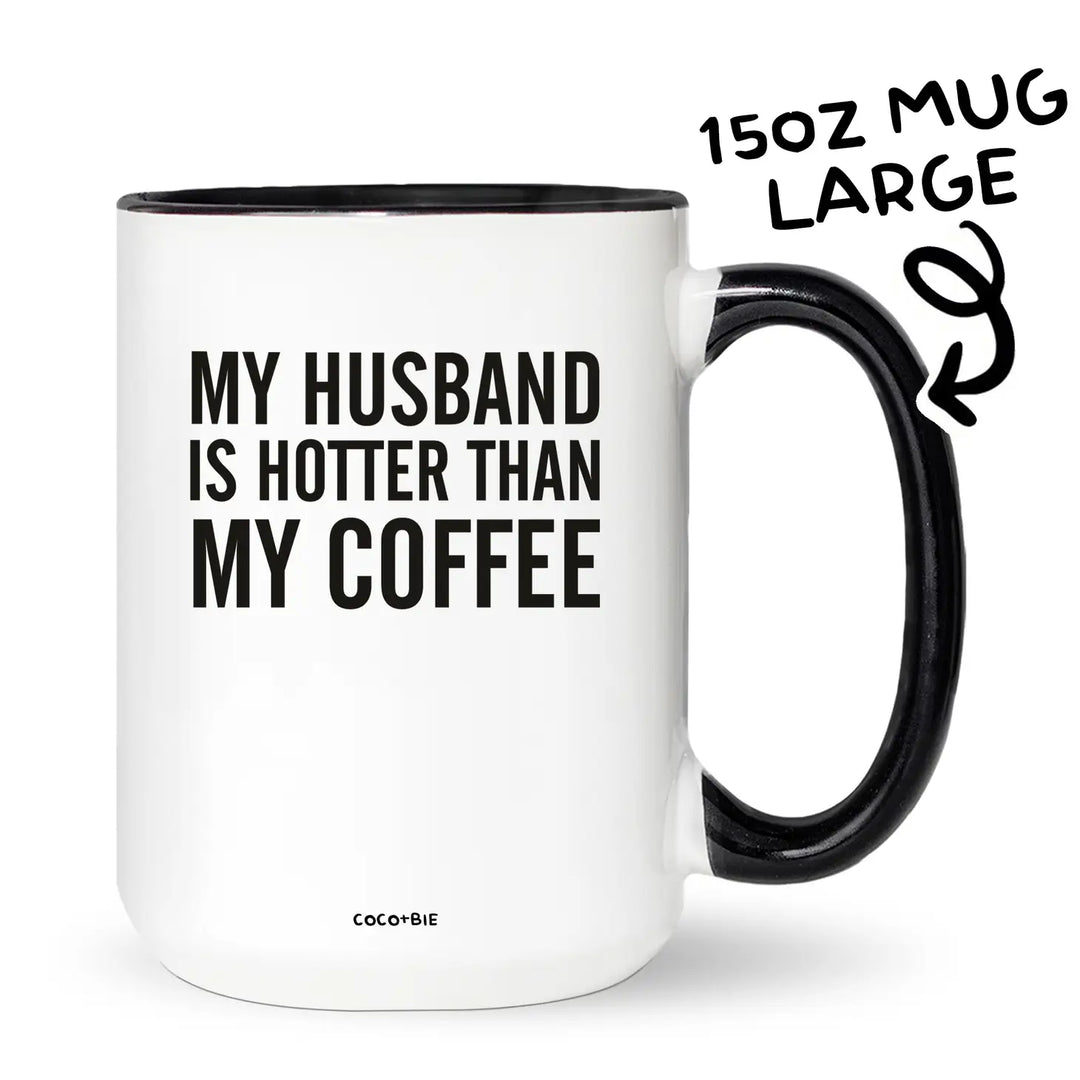 Husband Hotter Coffee Mug
