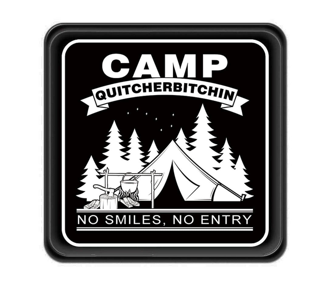 Camp Quityourbitching Lake Sign