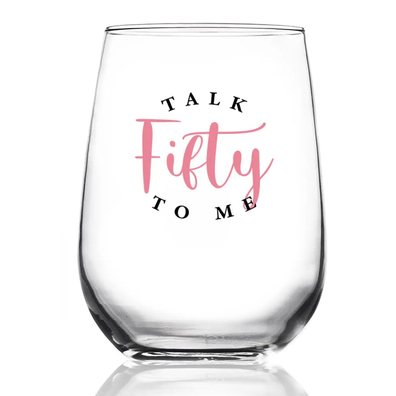 Talk Fifty Wine Glass