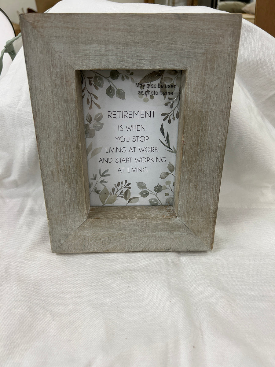Retirement Signing Frame Retirement Saying Frame – Willow Creek Clothing & Collectibles