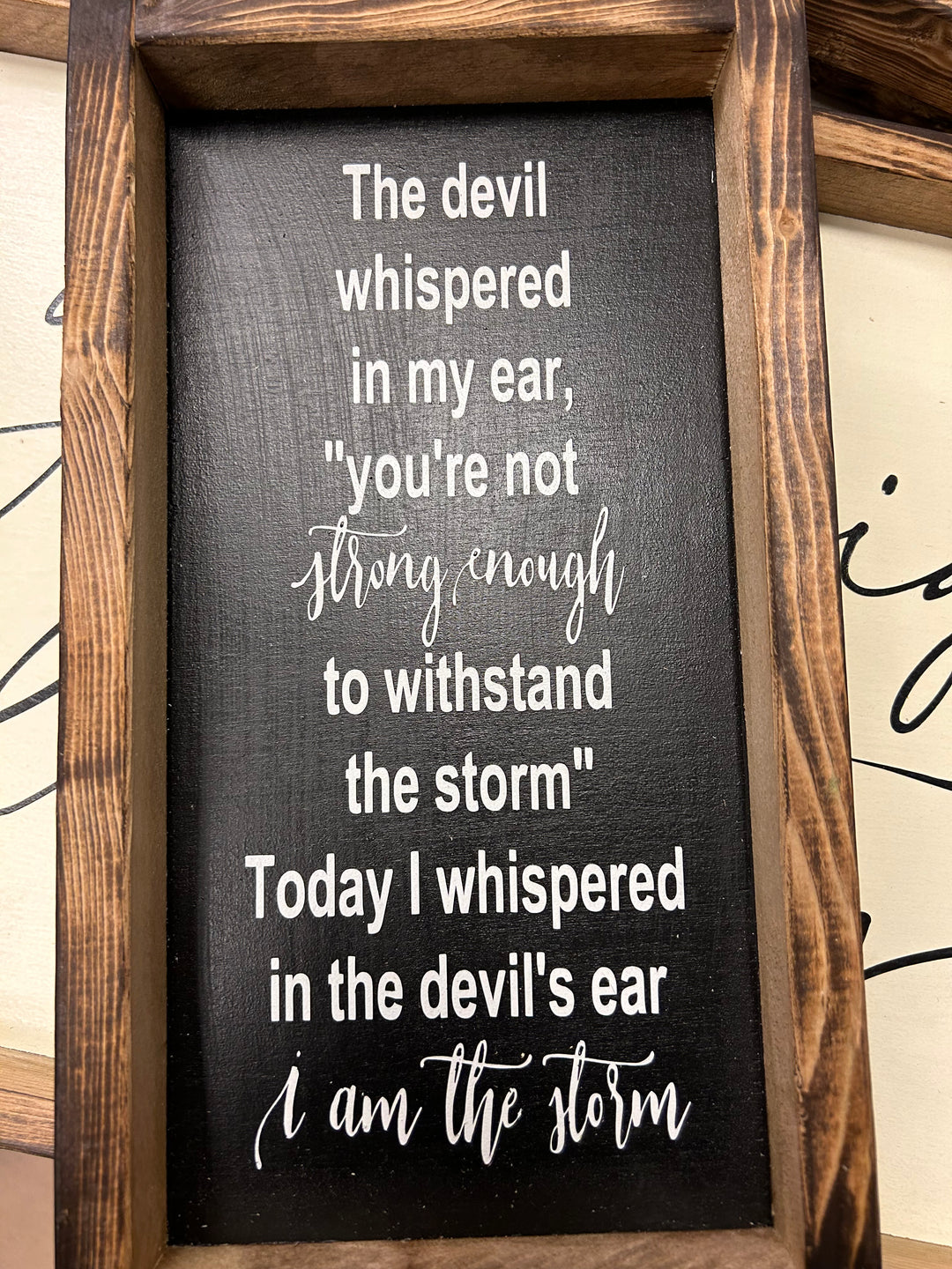 The Devil Whispered Wood Sign
