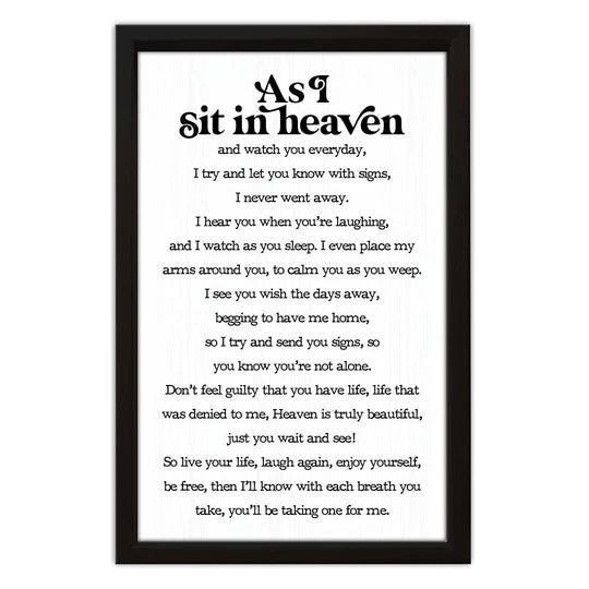 14x10” As I Sit In Heaven Sign