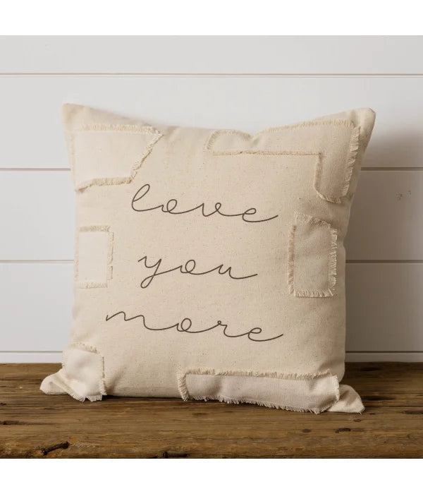 Love You More Pillow